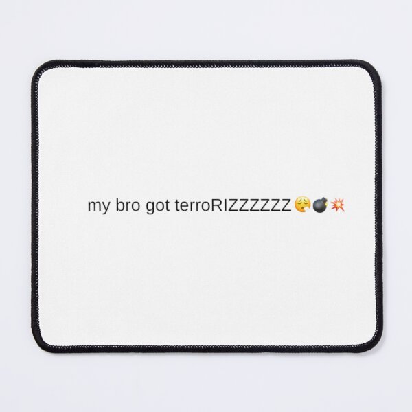 Item preview, my bro got terrorRIZZ designed and sold by kyb3ka.