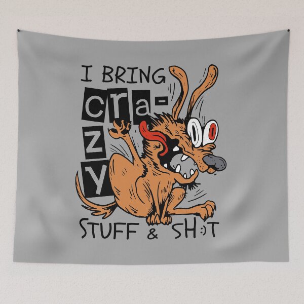 Item preview, I Bring Crazy Stuff & Shit designed and sold by bennetthuskers.