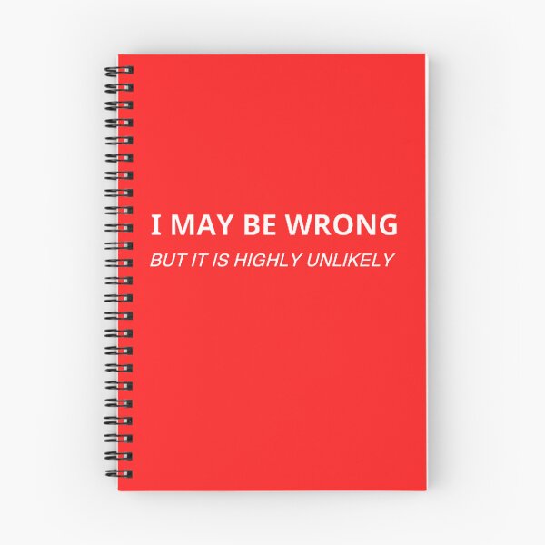 Item preview, I May Be Wrong But It's Highly Unlikely  designed and sold by mystylecorner.