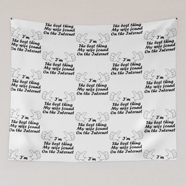 Item preview, I'm The Best Thing My Wife Found On The Internet Couple Jokes designed and sold by Sonatablue.