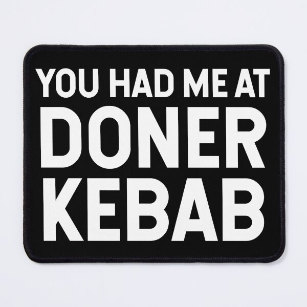 Item preview, You Had Me At Doner Kebab V2 designed and sold by SarahJisri.