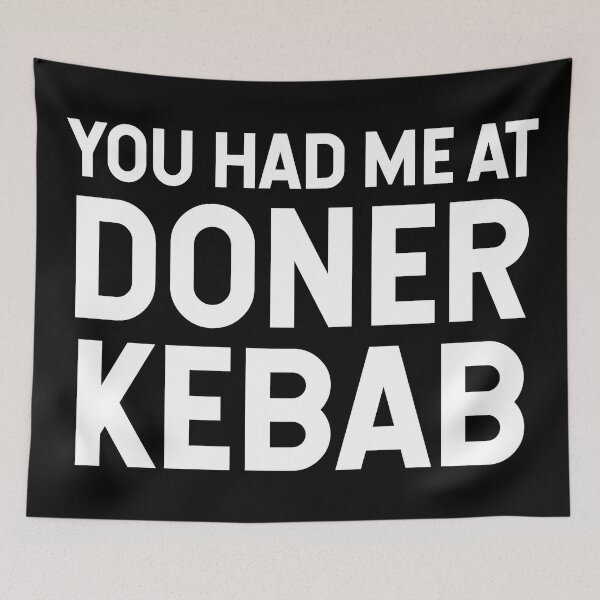 Item preview, You Had Me At Doner Kebab V2 designed and sold by SarahJisri.