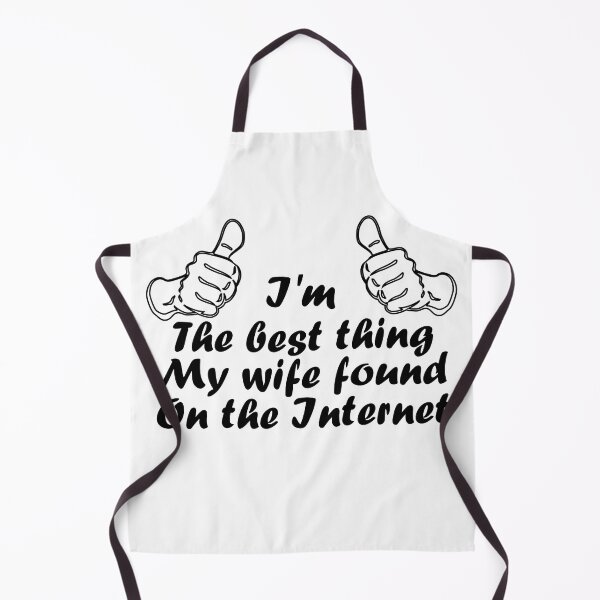 Item preview, I'm The Best Thing My Wife Found On The Internet designed and sold by Sonatablue.