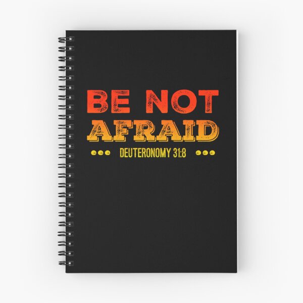 Item preview, Be Not Afraid- Deuteronomy 31:8 designed and sold by homesteadswag.