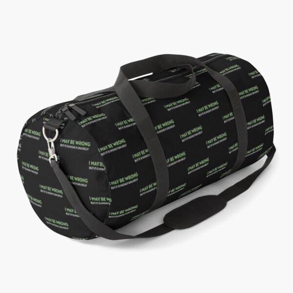Item preview, I May Be Wrong But It's Highly Unlikely  designed and sold by mystylecorner.