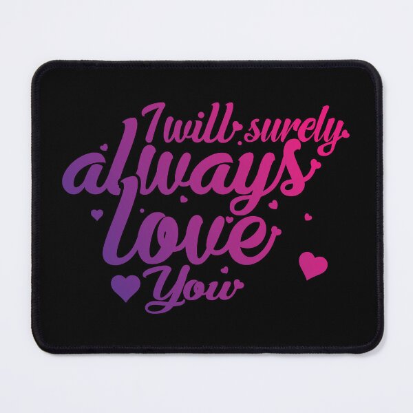 Item preview, I Will Surely Always Loves You designed and sold by donamiart.