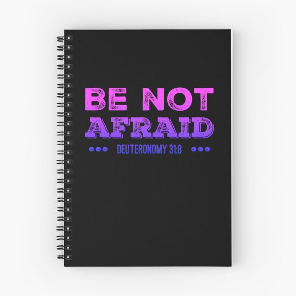 Item preview, Be Not Afraid- Deuteronomy 31:8 designed and sold by homesteadswag.
