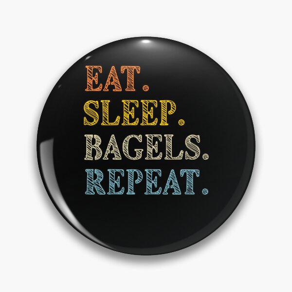 Item preview, Eat Sleep Bagels Repeat Retro Text designed and sold by artfulnotebook.