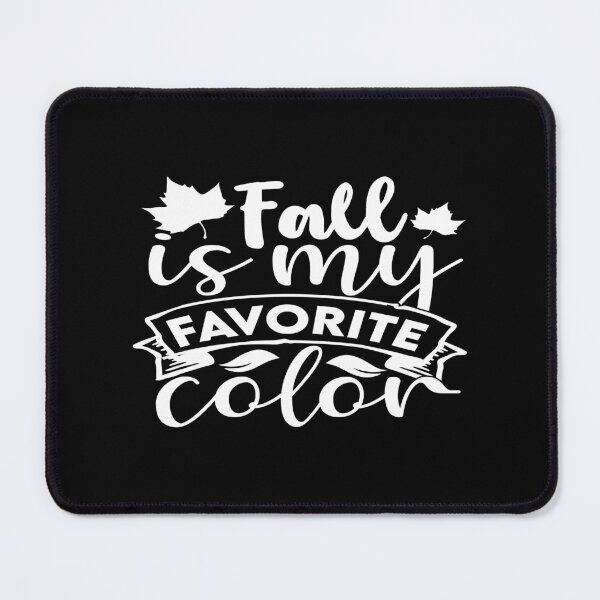 Item preview, Fall is my favorite colour designed and sold by phassystore.