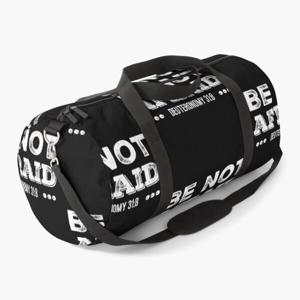 Item preview, Be Not Afraid- Deuteronomy 31:8 designed and sold by homesteadswag.