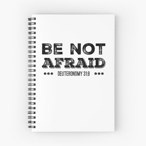 Item preview, Be Not Afraid- Deuteronomy 31:8 designed and sold by homesteadswag.