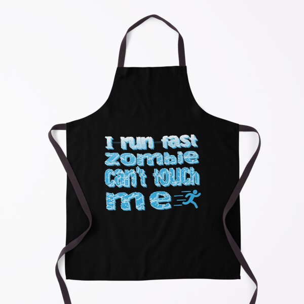 Item preview, I Run Fast Zombie Cant Touch Me designed and sold by K0tK0tu.