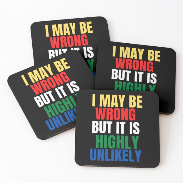 Item preview, Funny I May Be Wrong But It's Highly Unlikely  designed and sold by mystylecorner.