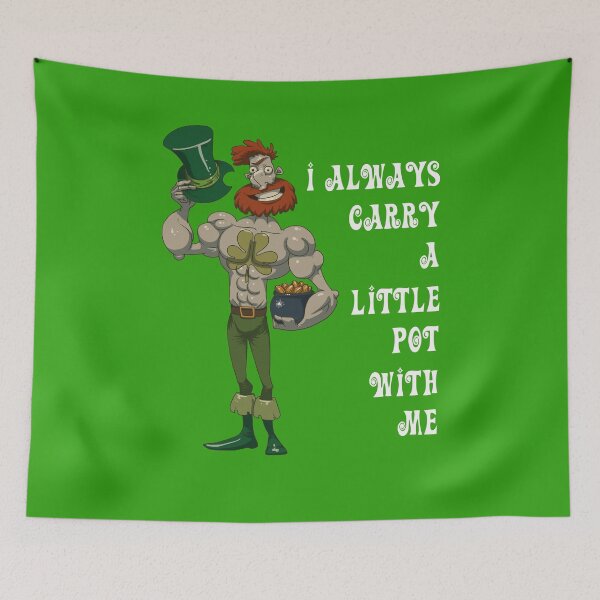 Item preview, I ALWAY CARRY A LITTLE POT WITH ME  LEPRECHAUN | WITTY ST PATRICKS DAY TSHIRT designed and sold by RoyalPeople.