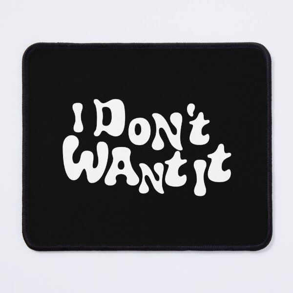 Item preview, Anna Sitar Merch I Dont Want It designed and sold by BenRyme.