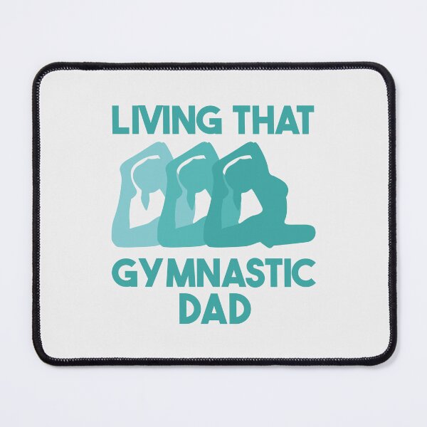 Item preview, Living That Gymnastic Dad designed and sold by THROUGH-LIFE.
