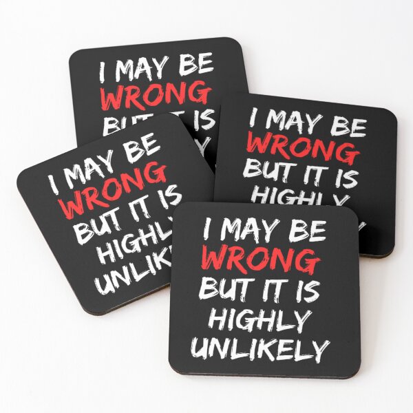 Item preview, Funny I May Be Wrong But It's Highly Unlikely  designed and sold by mystylecorner.