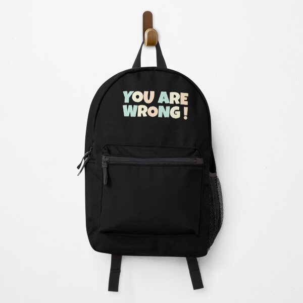 Item preview, You are wrong ! I'm Always Right ! designed and sold by EnzoVectorism.