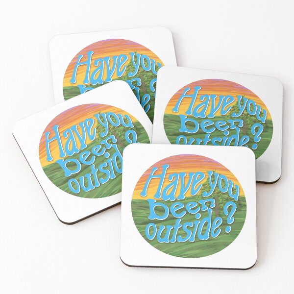 Item preview, Have You Been Outside? designed and sold by CalamityDani.