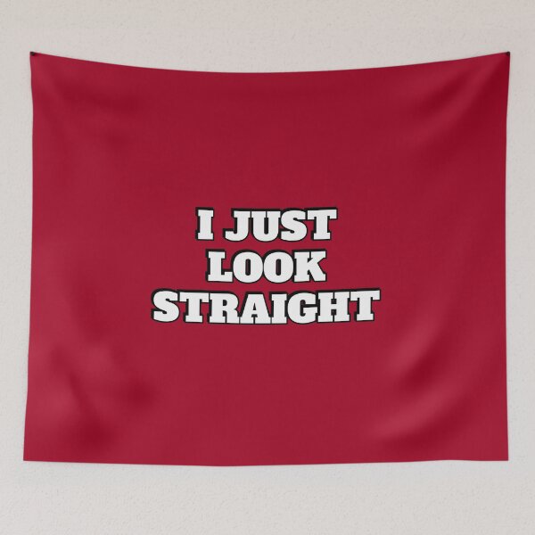 Item preview, Funny Gay Phrases  I Just Look Straight   designed and sold by Inspirationmotivation.