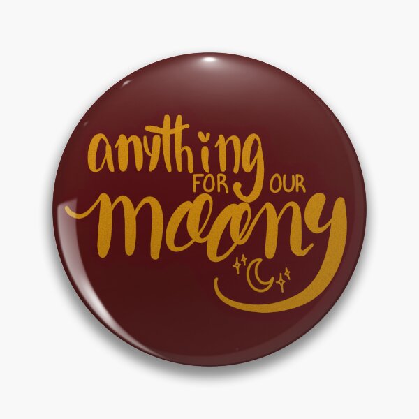 Item preview, Anything for our Moony - Housepride designed and sold by oliviarosa.