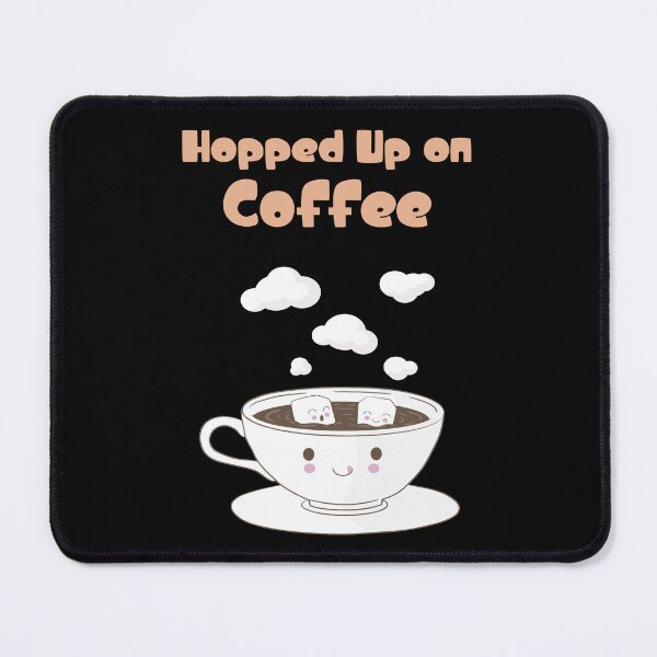 Item preview, Hopped Up On Coffee designed and sold by Cupsofdreams.
