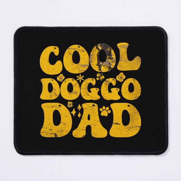 Item preview, Cool Doggo Dad  designed and sold by PetSafari.