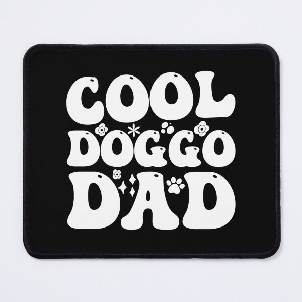 Item preview, Cool Doggo Dad  designed and sold by PetSafari.