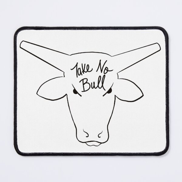 Item preview, Take No Bull designed and sold by ArtbyAdriane.