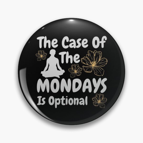 Item preview, The Case Of The Mondays Is Optional designed and sold by CarefulCaptures.