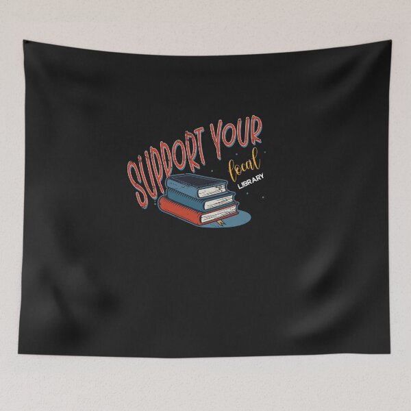 Item preview,  Support your local library  designed and sold by SOUFIANE1991.