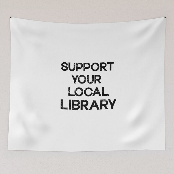 Item preview, Support your local library  designed and sold by SOUFIANE1991.