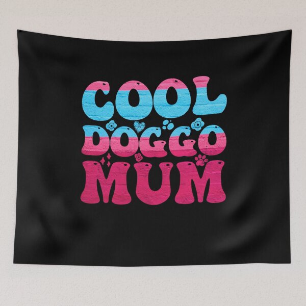 Item preview, Cool Doggo Mum designed and sold by PetSafari.