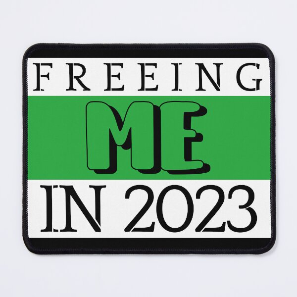 Item preview, Freeing Me In 2023. Motivation. Inspiration designed and sold by Tish K..