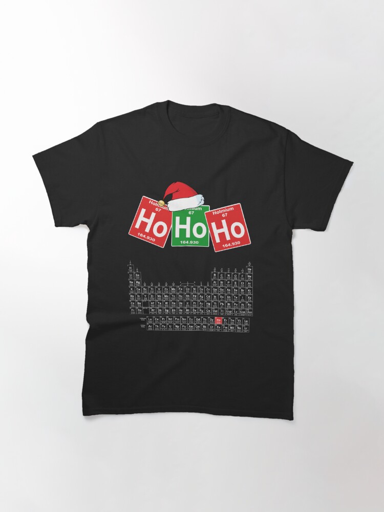 Discover Ho Ho Ho Funny Ugly Christmas Shirt for Chemistry Lover Classic T-Shirt