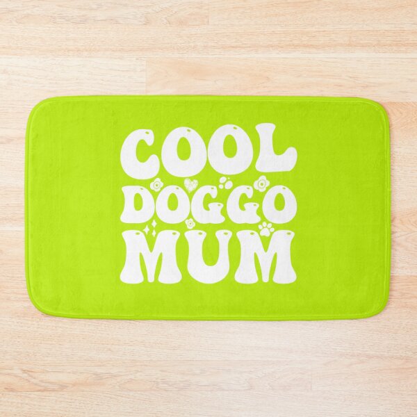 Item preview, Cool Doggo Mum designed and sold by PetSafari.