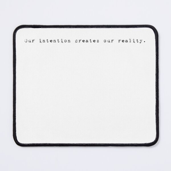 Item preview, Our intention creates our reality - LIVE intentionally - Consistency - EVERY SINGLE DAY – motivation & inspirational art for SUCCESS designed and sold by originalsusie.