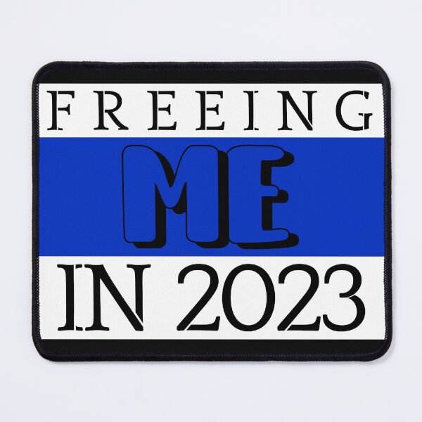 Item preview, Freeing Me In 2023. Motivation. Inspiration designed and sold by Tish K..