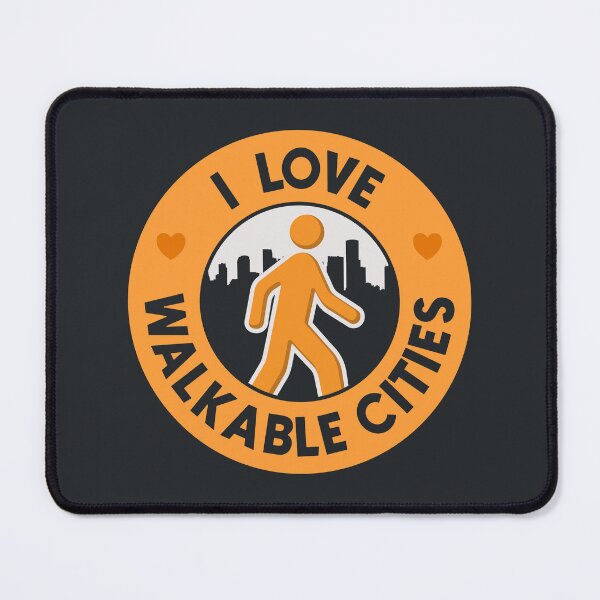 Item preview, I Love Walkable Cities - Urban Planning designed and sold by Picket Club.