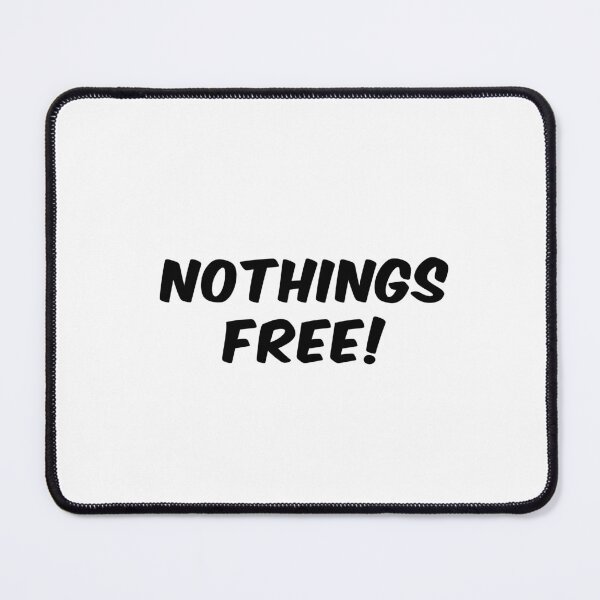 Item preview, "Nothing is Free!" Simple Hydro sticker text  designed and sold by graphixxskxng.
