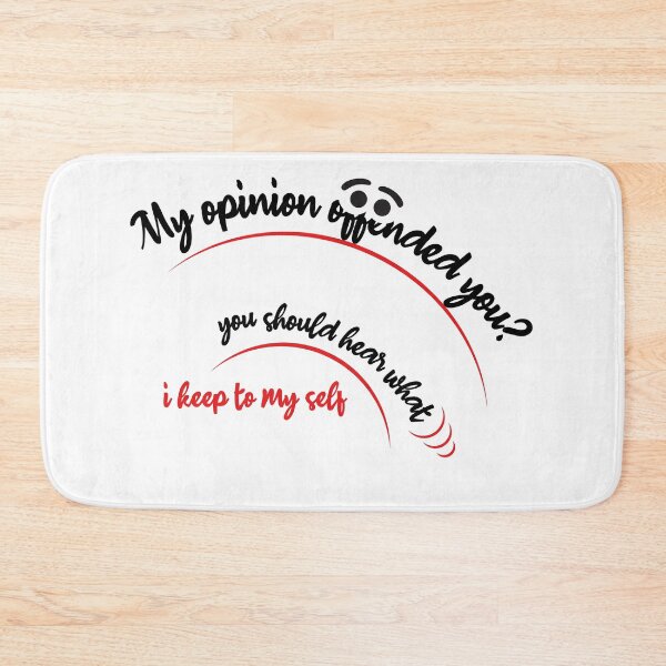 Item preview, My opinion offended you - 18B designed and sold by fatiol.