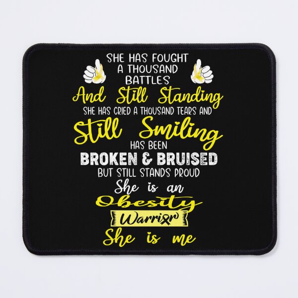 Item preview, Obesity Warrior SHE IS ME - Support Obesity Fighter Gifts designed and sold by Berriosly.