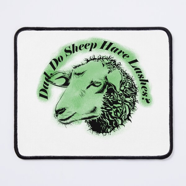 Item preview, Dad, Do Sheep Have lashes? Green designed and sold by BlackCockiePres.