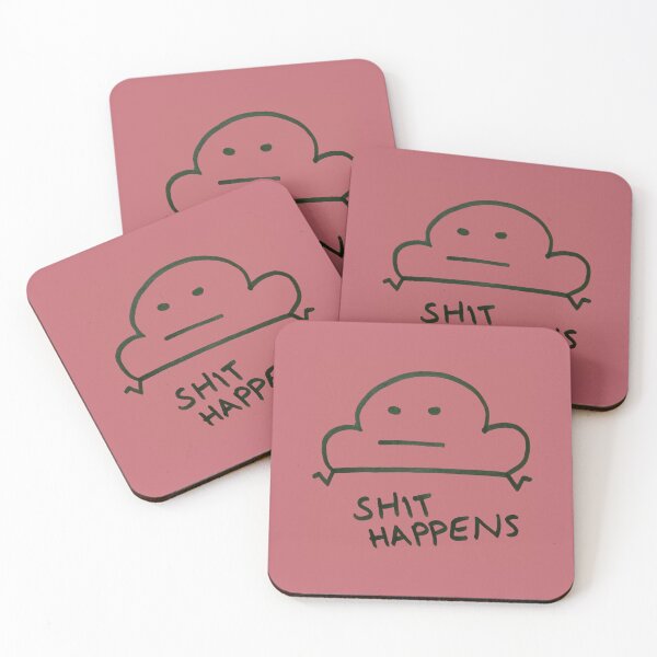 Item preview, Shit happens designed and sold by ShittyGraphic.