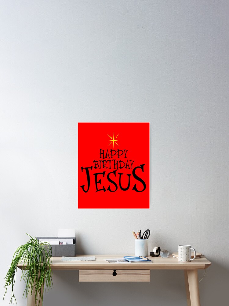 Imagen 2 de 3, Póster con la obra Happy Birthday Jesus Christmas Happy Birthday Jesus Gear, diseñada y vendida por DynamicDesign.