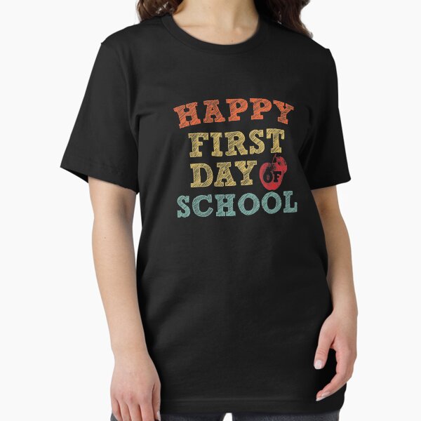 Item preview, Happy First Day Of School Back To School  designed and sold by BUBLTEES.