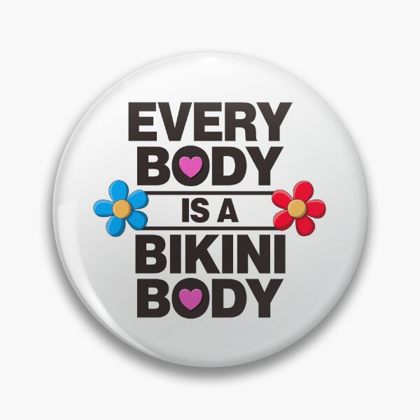 Item preview, Every Body Is A Bikini Body - Self Love designed and sold by Picket Club.