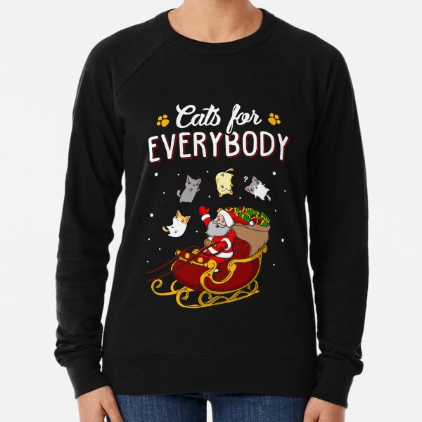 Cats For Everybody Funny Ugly Christmas Sweatshirt Lightweight Sweatshirt