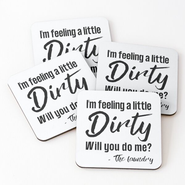 Item preview, Funny Laundry Sign, I'm feeling a little dirty, will you do me? designed and sold by Click-Like.