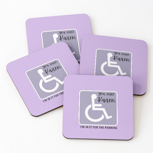 Item preview, Yea Sure Karen, I'm In It For the Parking Wheelchair parking plaque humor designed and sold by Crafty-Anomaly.